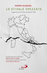 Lo stivale spezzato. Superare la frattura Nord-Sud - Mimmo Nunnari - copertina